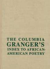 The Columbia Granger′s Index to African–American Poetry