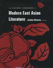 The Columbia Companion to Modern East Asian Literature