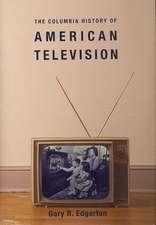 The Columbia History of American Television