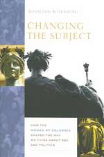 Changing the Subject – How the Women of Columbia Shaped the Way We Think About Sex and Politics