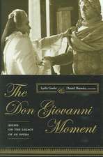 The Don Giovanni Moment – Essays on the Legacy of an Opera