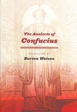 The Analects of Confucius