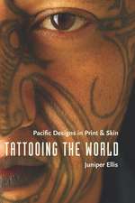 Tattooing the World – Pacific Designs in Print and Skin