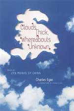 Clouds Thick, Whereabouts Unknown – Poems by Zen Monks of China