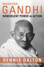 Mahatma Gandhi – Nonviolent Power in Action