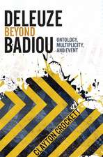 Deleuze Beyond Badiou – Ontology, Multiplicity, and Event