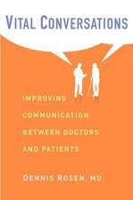 Vital Conversations – Improving Communication Between Doctors and Patients