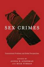 Sex Crimes – Transnational Problems and Global Perspectives