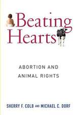 Beating Hearts – Abortion and Animal Rights