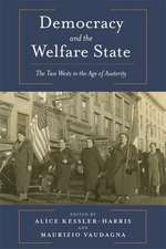 Democracy and the Welfare State – The Two Wests in the Age of Austerity