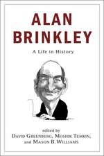 Alan Brinkley – A Life in History