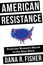 American Resistance – From the Women`s March to the Blue Wave