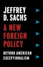 A New Foreign Policy – Beyond American Exceptionalism