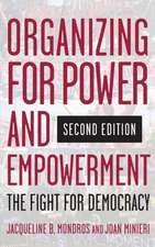 Organizing for Power and Empowerment – The Fight for Democracy