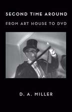 Second Time Around – From Art House to DVD