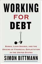 Bittmann, S: Working for Debt