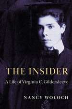 The Insider – A Life of Virginia C. Gildersleeve