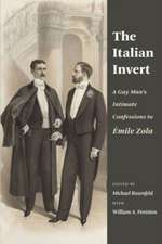 The Italian Invert – A Gay Man′s Intimate Confessions to Émile Zola