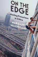 On the Edge – Feeling Precarious in China