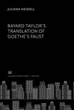 Bayard Taylor¿S Translation of Goethe¿S Faust