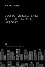 Collective Bargaining in the Lithographic Industry