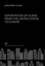 Deportation of Aliens from the United States to Europe