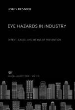 Eye Hazards in Industry