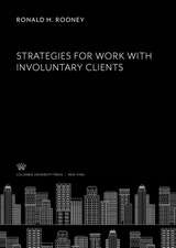 Strategies for Work With Involuntary Clients