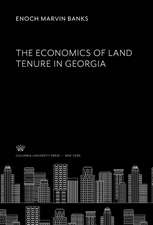 The Economics of Land Tenure in Georgia