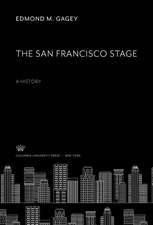 The San Francisco Stage