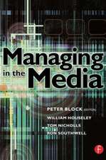 Managing in the Media