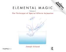 Elemental Magic, Volume II: The Technique of Special Effects Animation