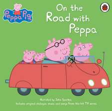 Peppa Pig: On the Road with Peppa