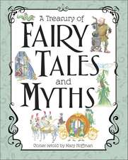 A Treasury of Fairy Tales and Myths