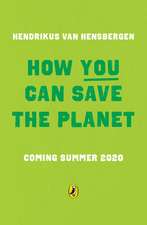 How You Can Save the Planet