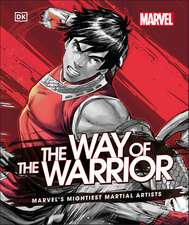 Marvel The Way of the Warrior