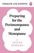 Preparing for the Perimenopause and Menopause