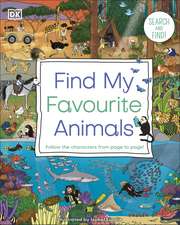 Find My Favourite Animals: Search and Find! Follow the Characters From Page to Page!