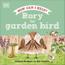 Rory the Garden Bird