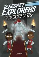 The Secret Explorers and the Haunted Castle