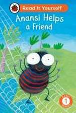 Anansi Helps a Friend: Read It Yourself - Level 1 Early Reader