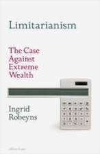 Robeyns, I: Limitarianism