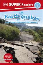 DK Super Readers Level 4 Earthquakes and Other Natural Disasters