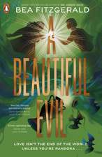 A Beautiful Evil