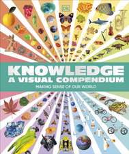 Knowledge A Visual Compendium