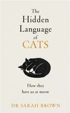 The Hidden Language of Cats