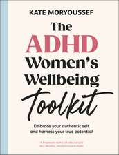 The ADHD Women's Wellbeing Toolkit