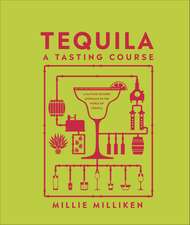 Tequila: A Tasting Course