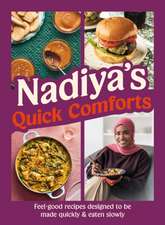 Nadiya's Quick Comforts