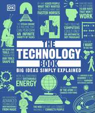 The Technology Book: Big Ideas Simply Explained